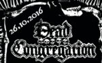 DEAD CONGREGATION + INCARCERATION + GOATH