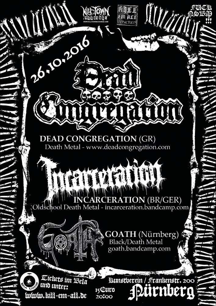 DEAD CONGREGATION + INCARCERATION + GOATH