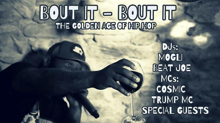 Bout It Bout It - The Golden Age Of Hip Hop
