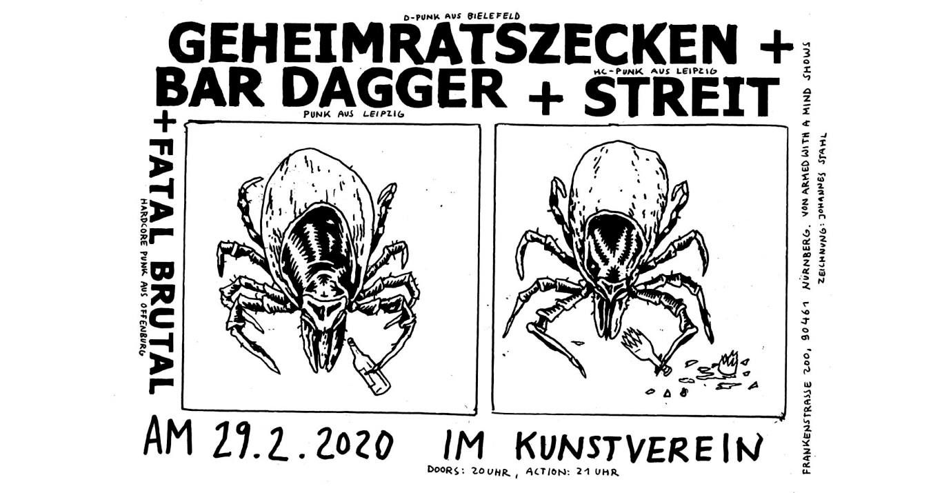 Geheimratszecken + Bar Dagger + Streit + Fatal Brutal