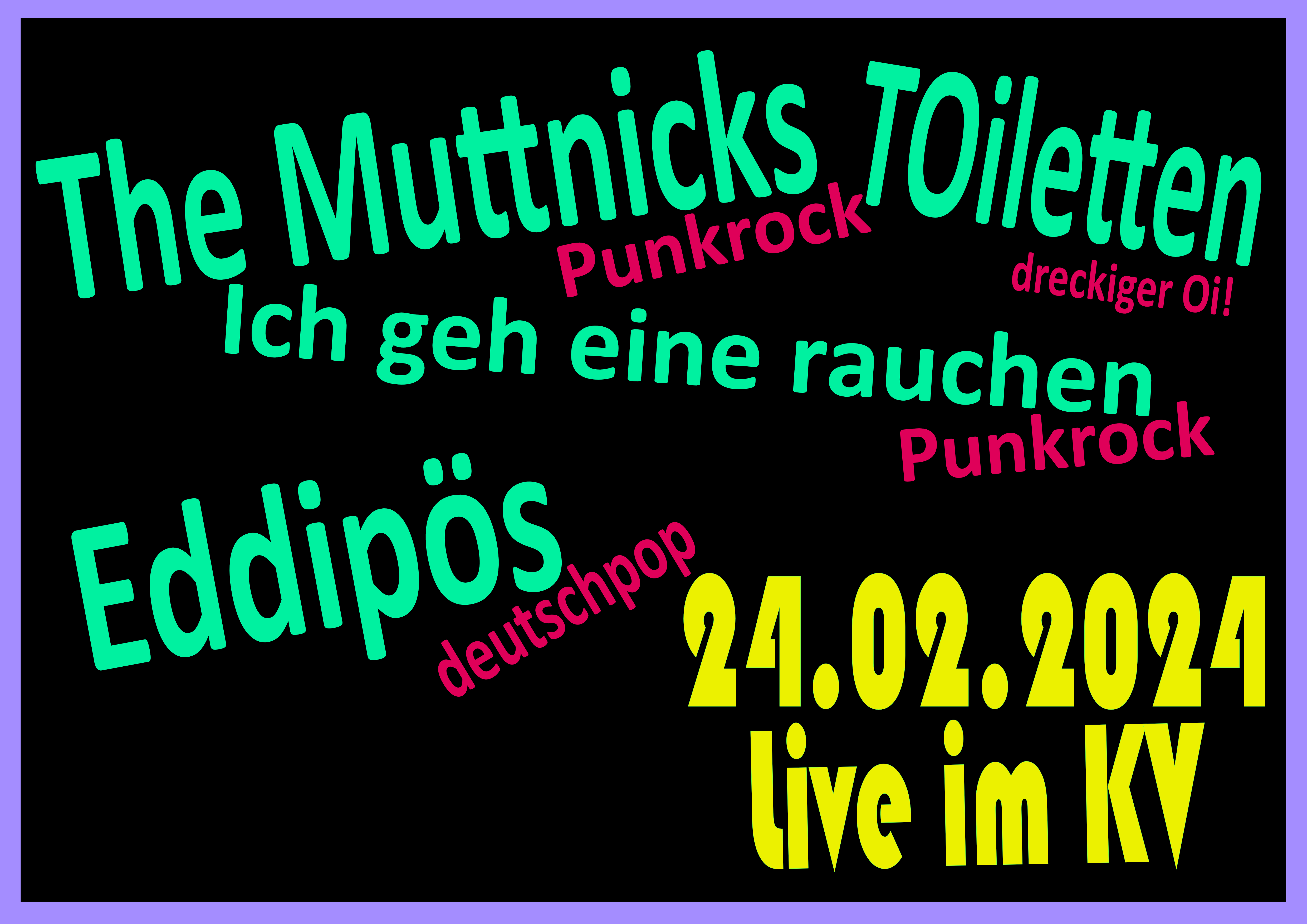 Toiletten + Ich geh eine Rauchen +...