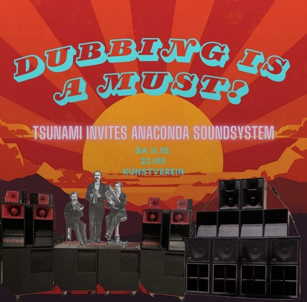 Dubbing is a must - Tsunami invites Anaconda Soundsystem